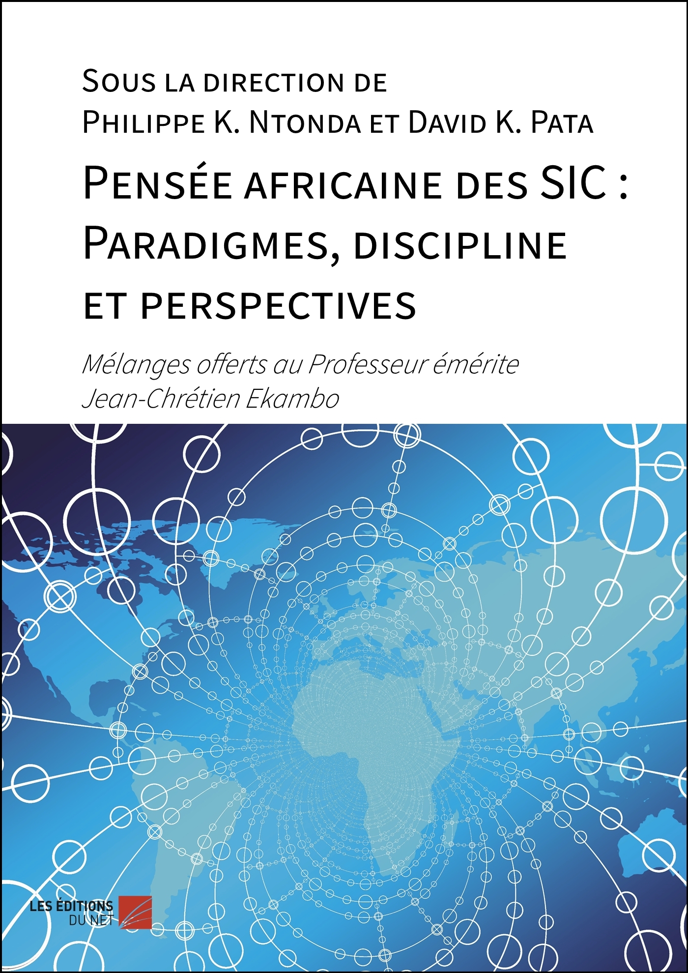 Pensée africaine des SIC : Paradigmes, discipline et perspectives