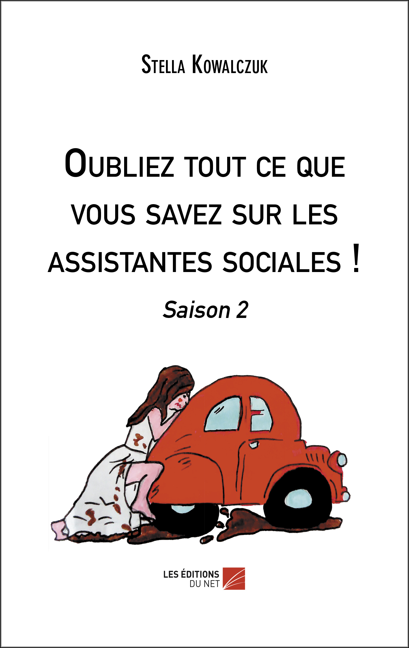 Oubliez tout ce que vous savez sur les assistantes sociales !