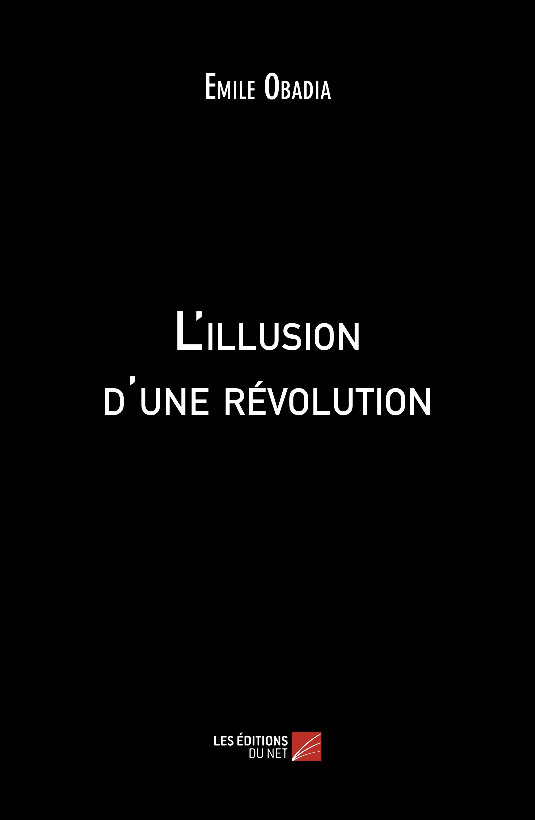 L'illusion d'une révolution