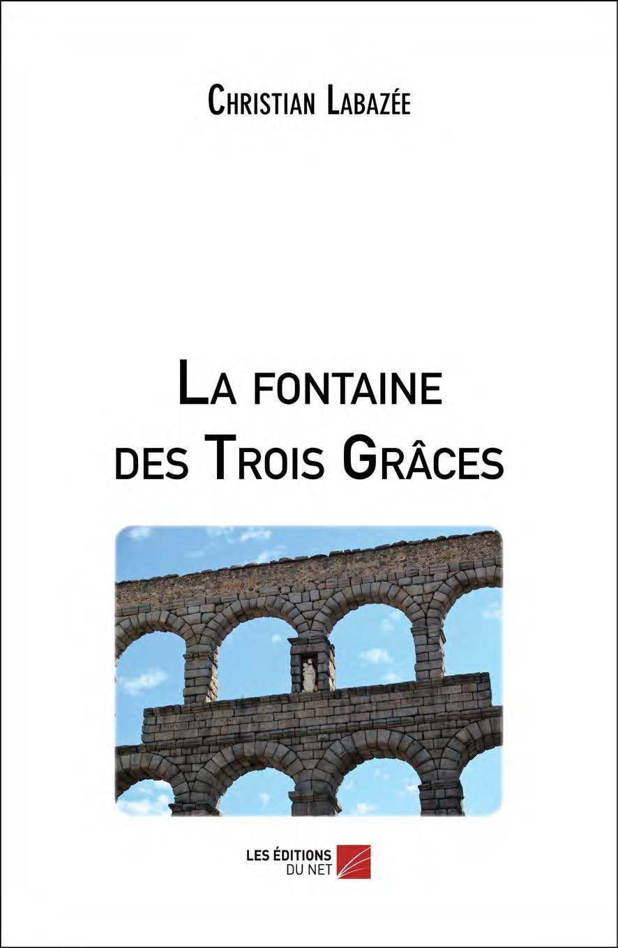 La fontaine des Trois Grâces