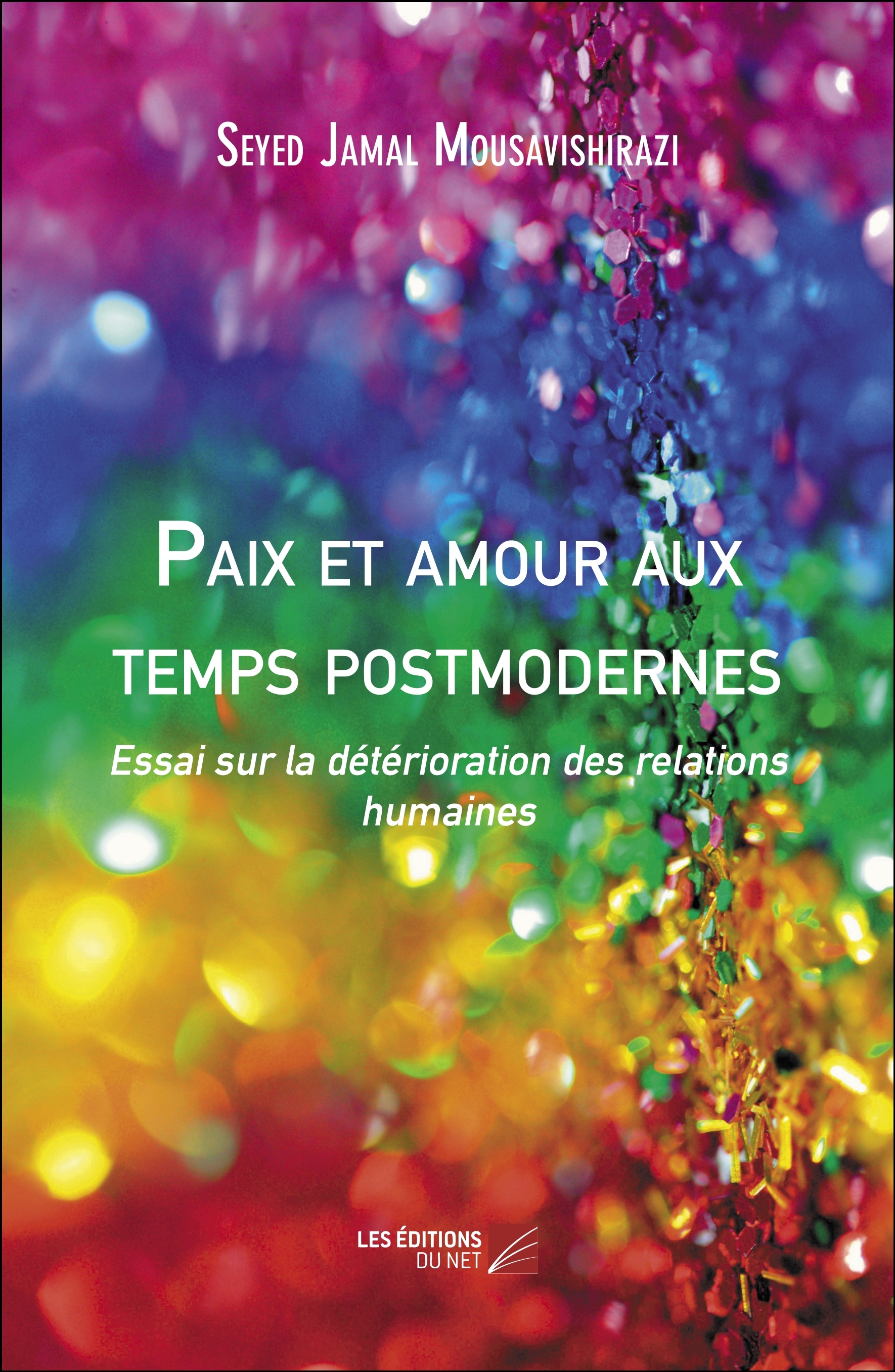 Paix et amour aux temps postmodernes