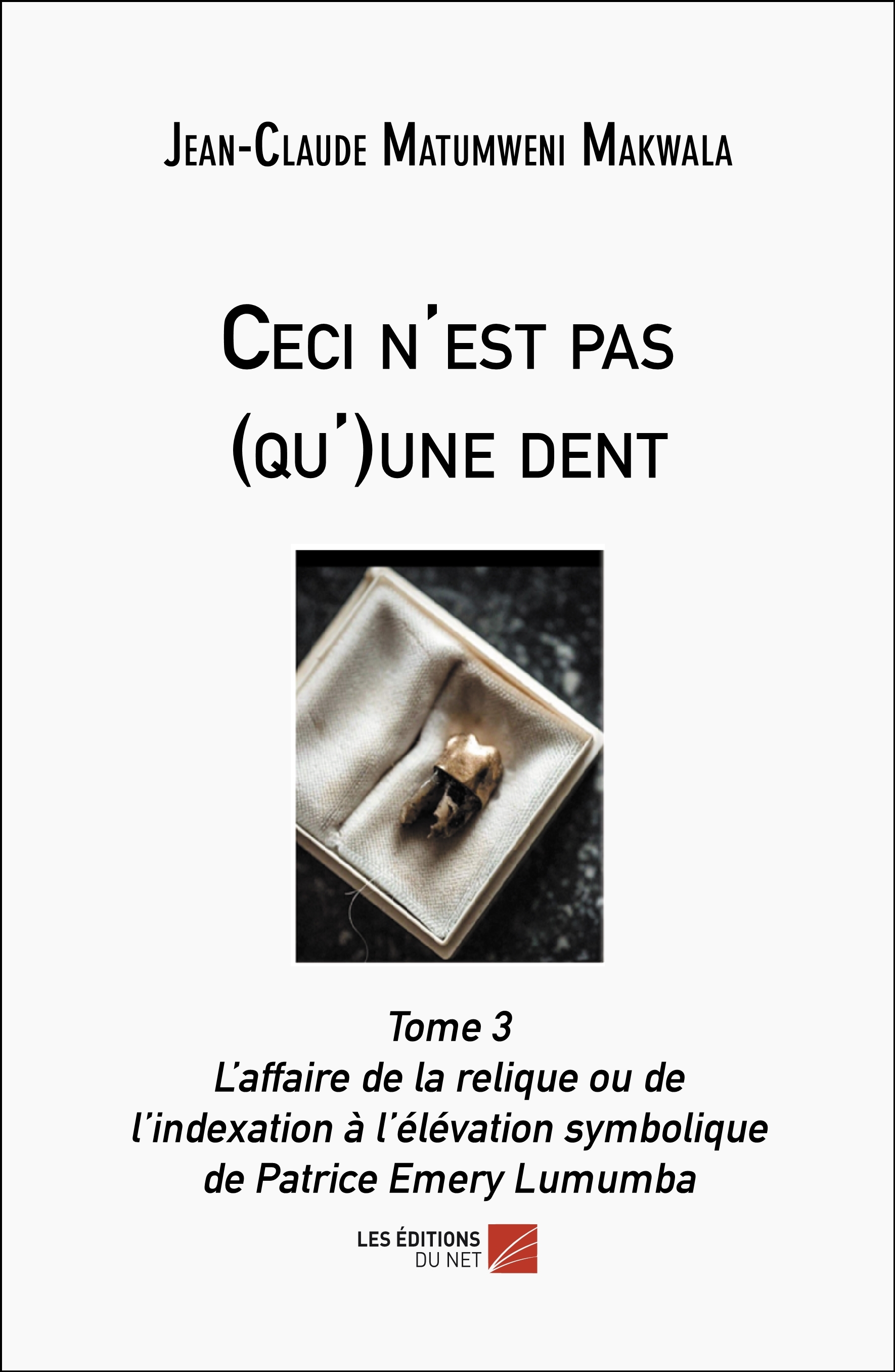 Ceci n'est pas (qu')une dent Tome 3