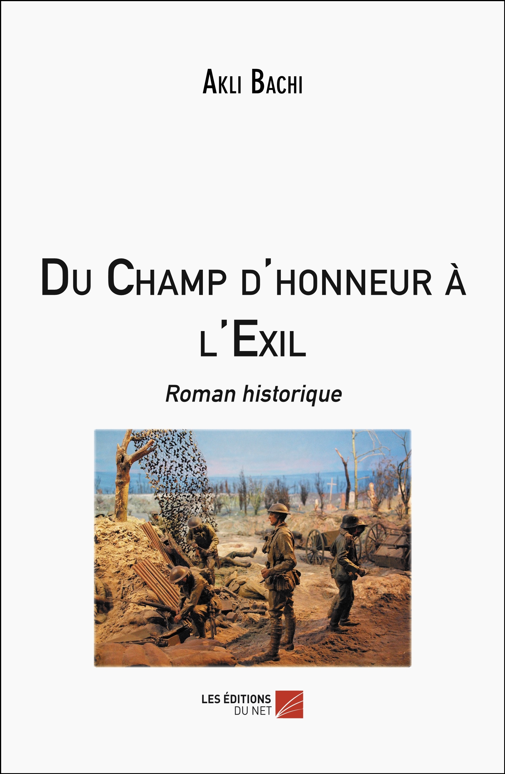 Du Champ d'honneur à l'Exil
