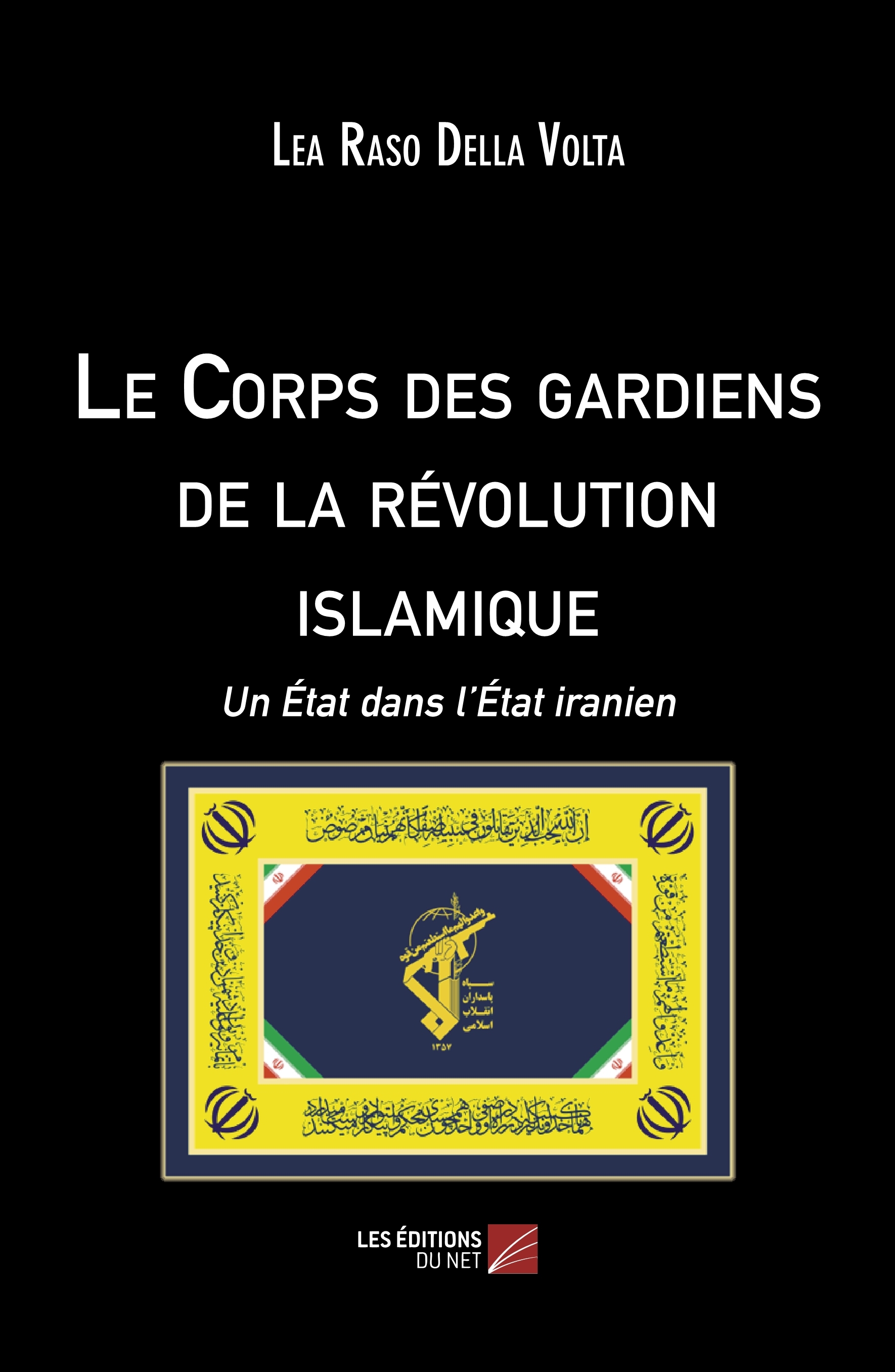 Le Corps des gardiens de la révolution islamique