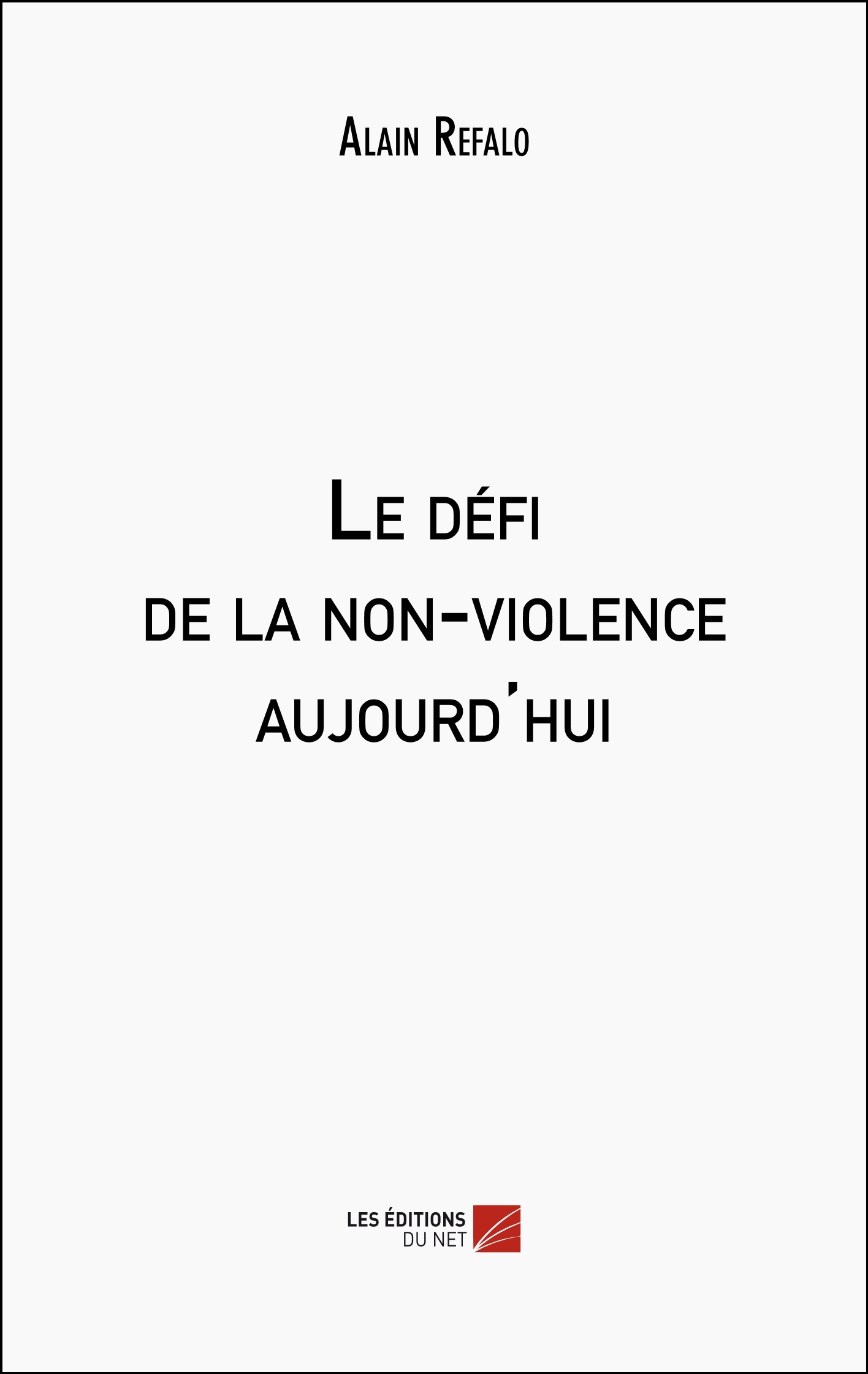 Le défi de la non-violence aujourd'hui