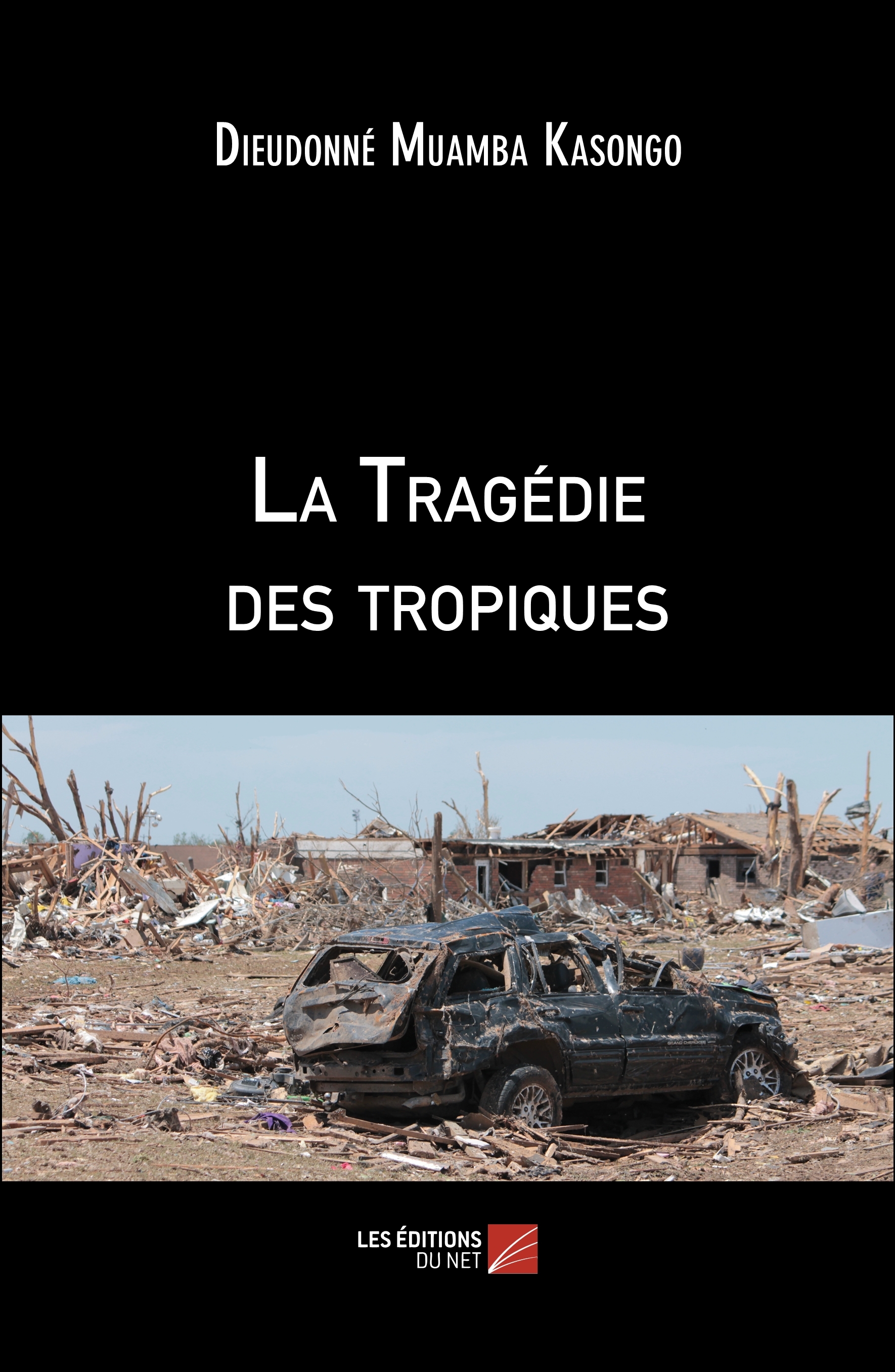 La Tragédie des tropiques