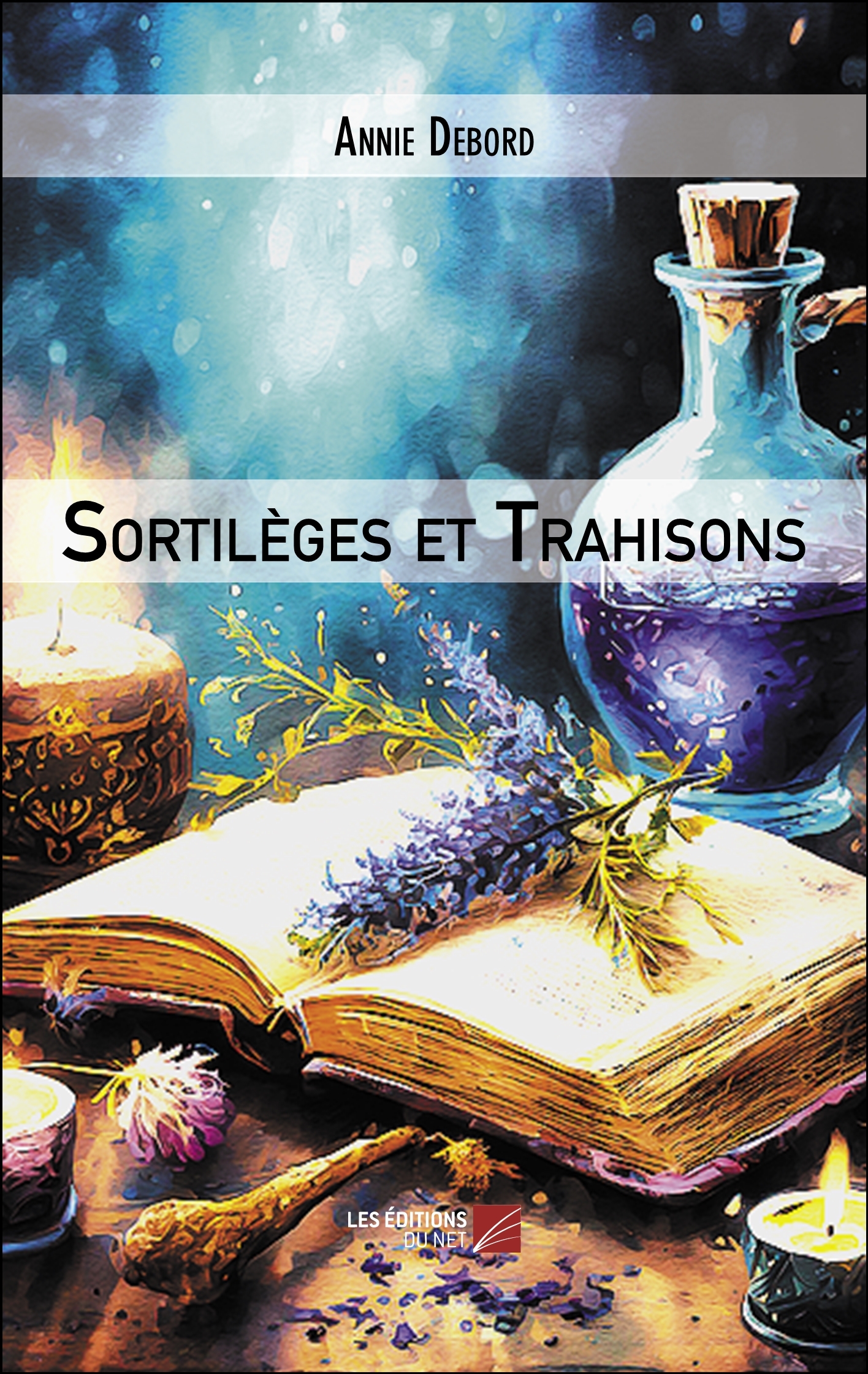 Sortilèges et Trahisons