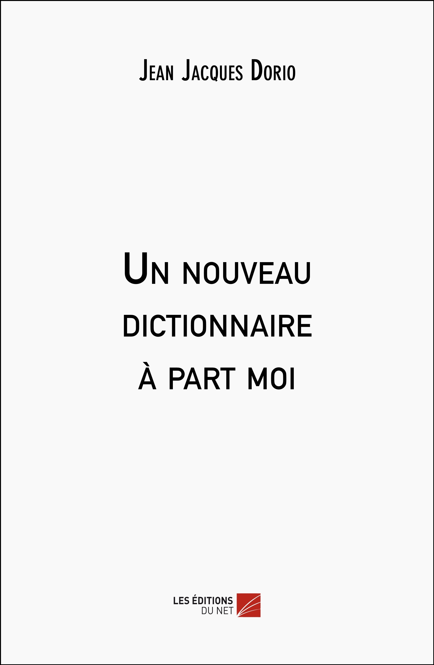Un nouveau dictionnaire à part moi