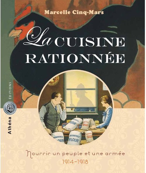 La cuisine rationnée - nourrir un peuple et une armée
