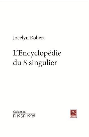 L'ENCYCLOPEDIE DU S SINGULIER