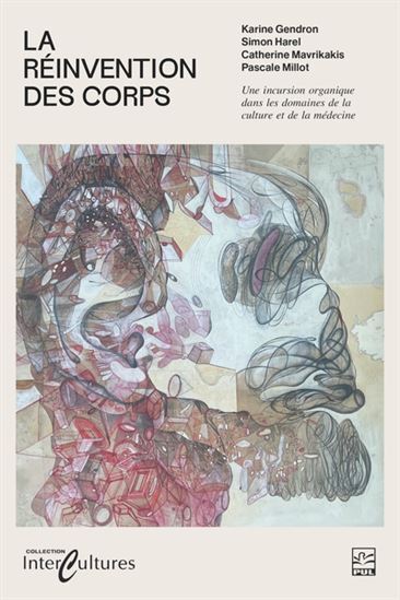 LA REINVENTION DES CORPS. UNE INCURSION ORGANIQUE DANS LES