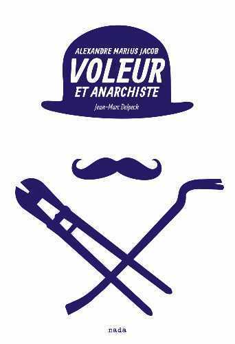 Voleur et anarchiste