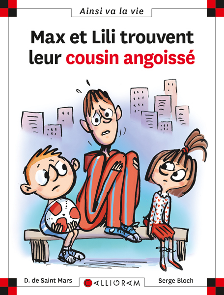 MAX ET LILI TROUVENT LEUR COUSIN ANGOISSE