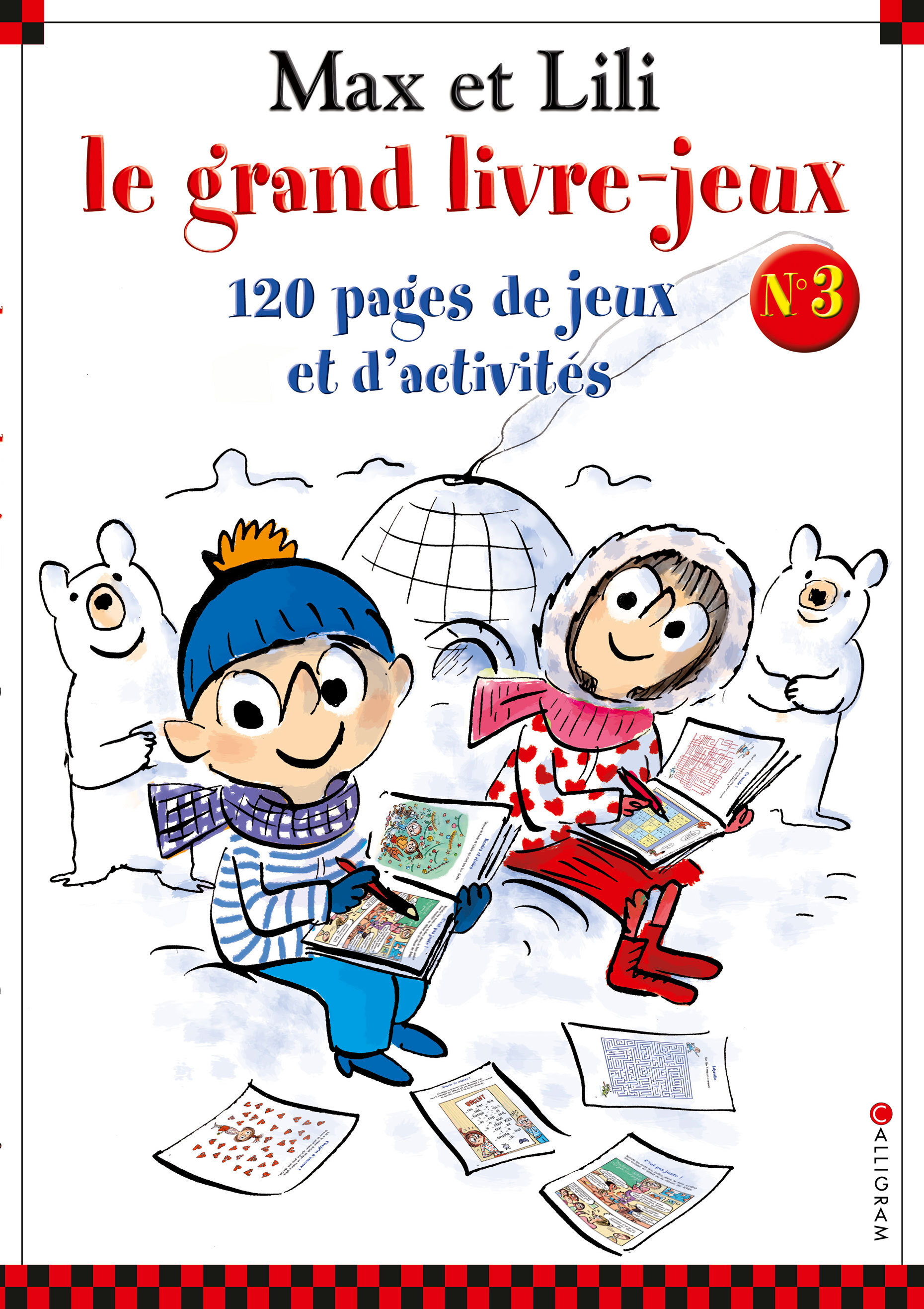 Max et Lili, le grand livre-jeux