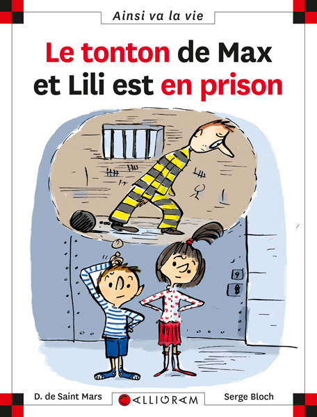 LE TONTON DE MAX ET LILI EST EN PRISON