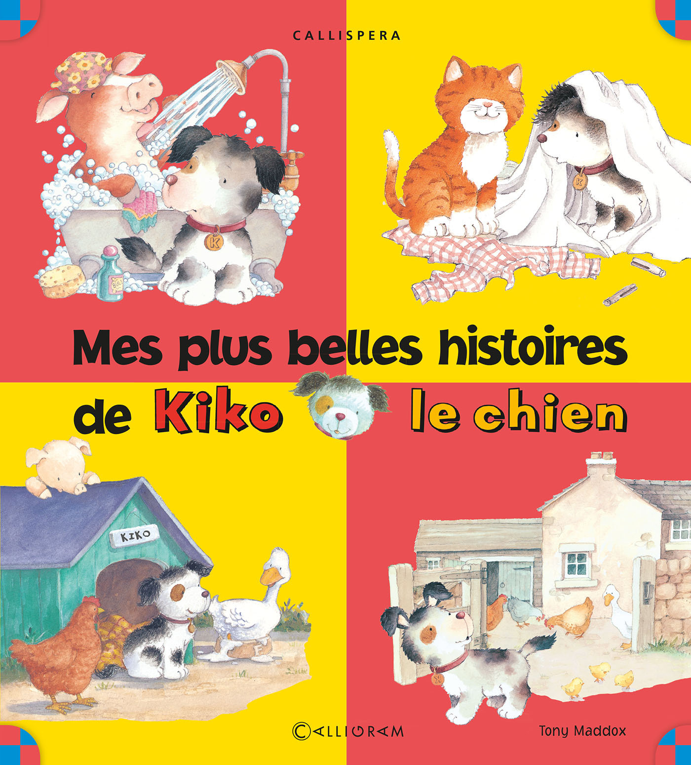 Mes plus belles histoires de Kiko le chien