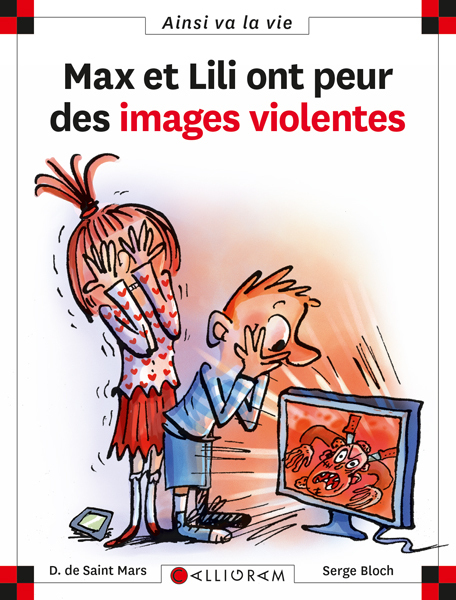 MAX ET LILI ONT PEUR DES IMAGES VIOLENTES