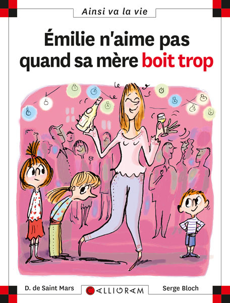 EMILIE N AIME PAS QUAND SA MERE BOIT TROP