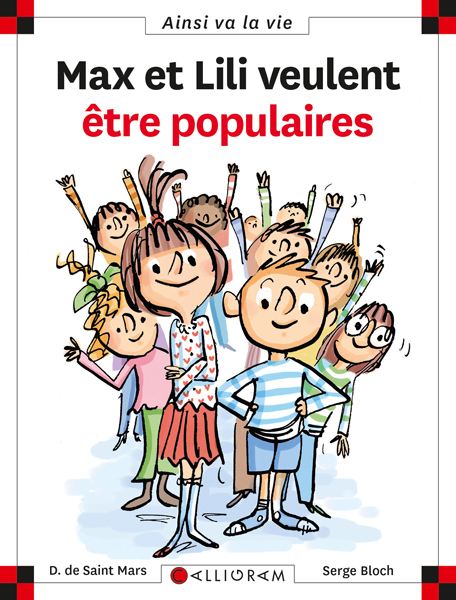 MAX ET LILI VEULENT ETRE POPULAIRES