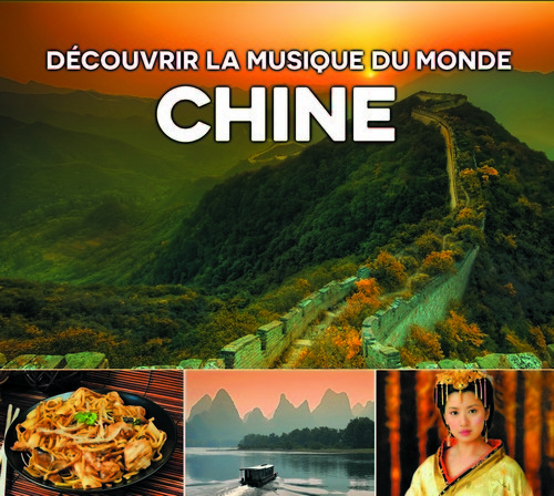 DECOUVRIR LA MUSIQUE DU MONDE : CHINE