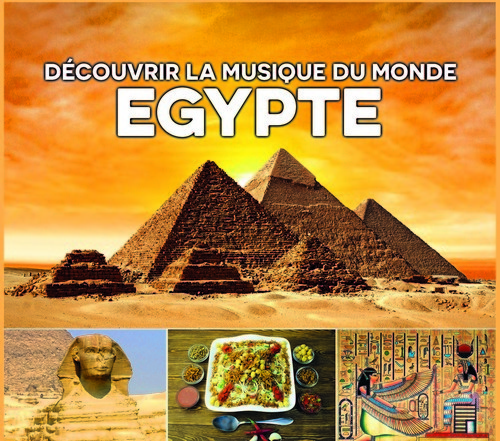 DECOUVRIR LA MUSIQUE DU MONDE EGYPTE