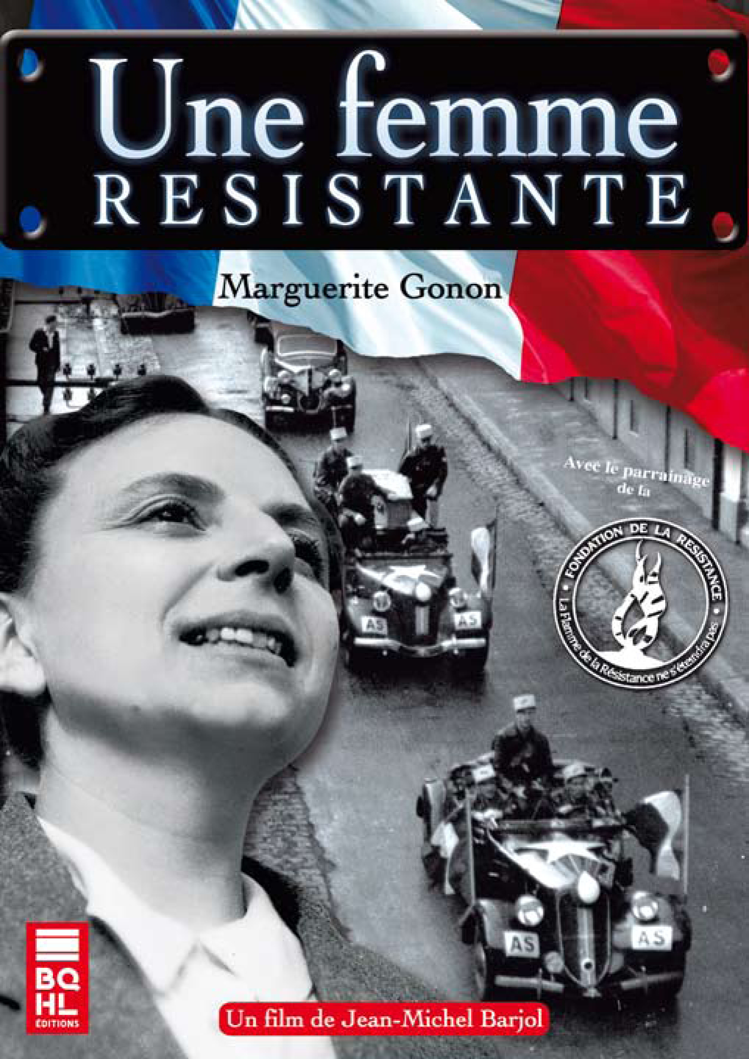 FEMME RESISTANTE (UNE )