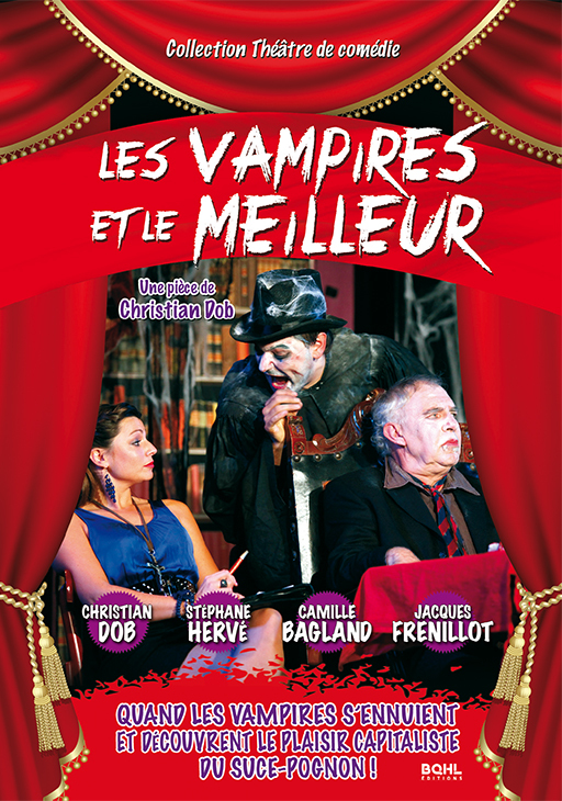 LES VAMPIRES ET LE MEILLEUR