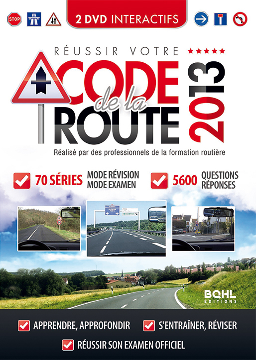 REUSSIR VOTRE CODE DE LA ROUTE 2013