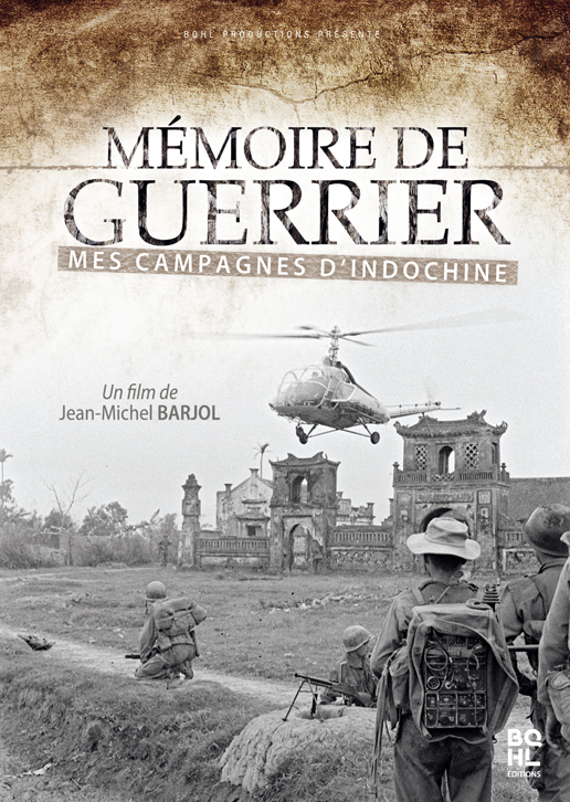 MEMOIRE DE GUERRIER - MES CAMPAGNES D'INDOCHINE
