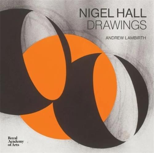 Nigel Hall Drawings /anglais