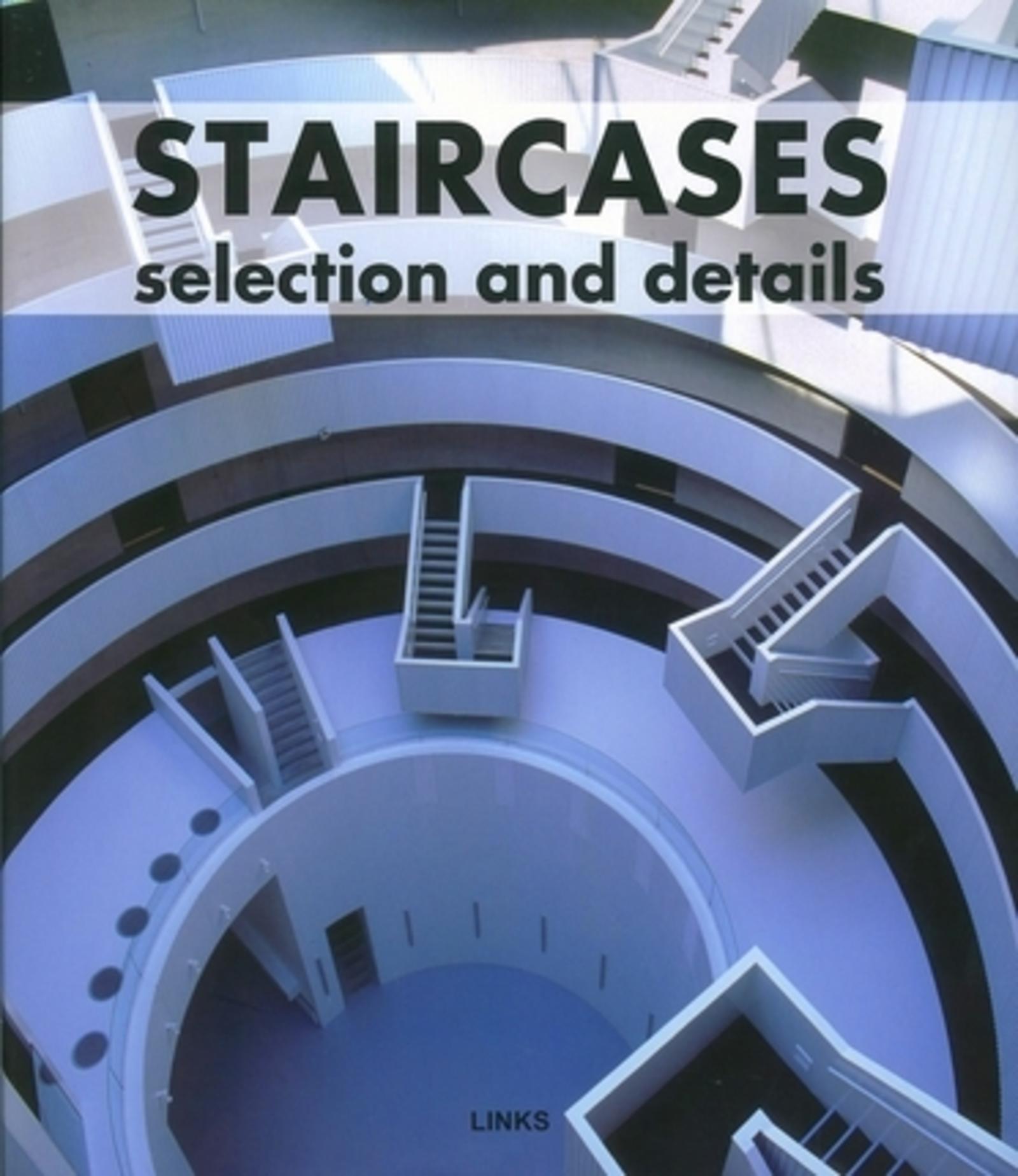 STAIRCASES SELECTION AND DETAILS