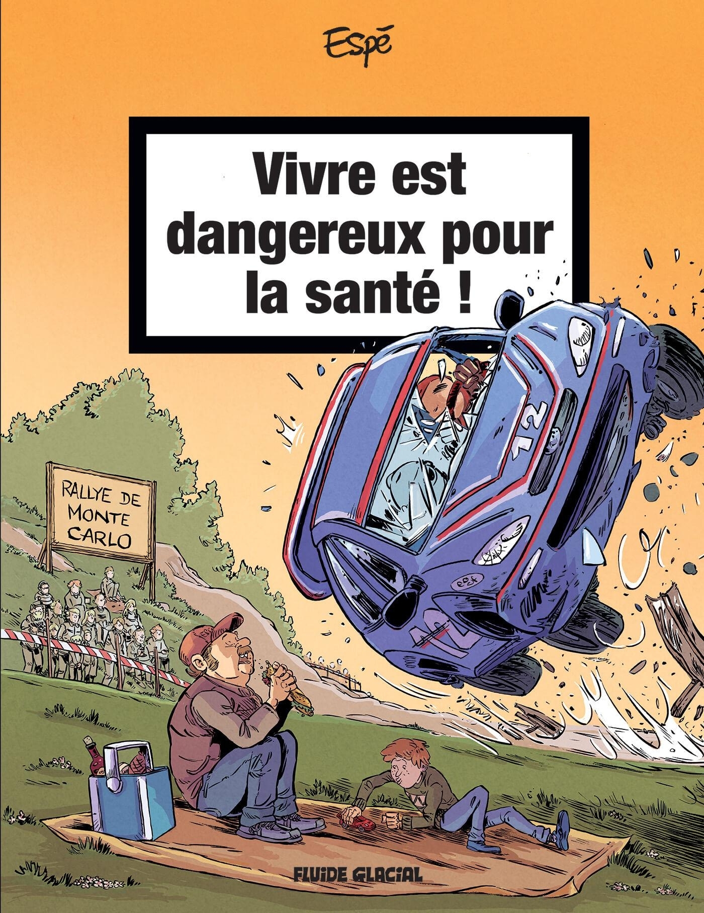 Vivre est dangereux pour la santé - tome 02