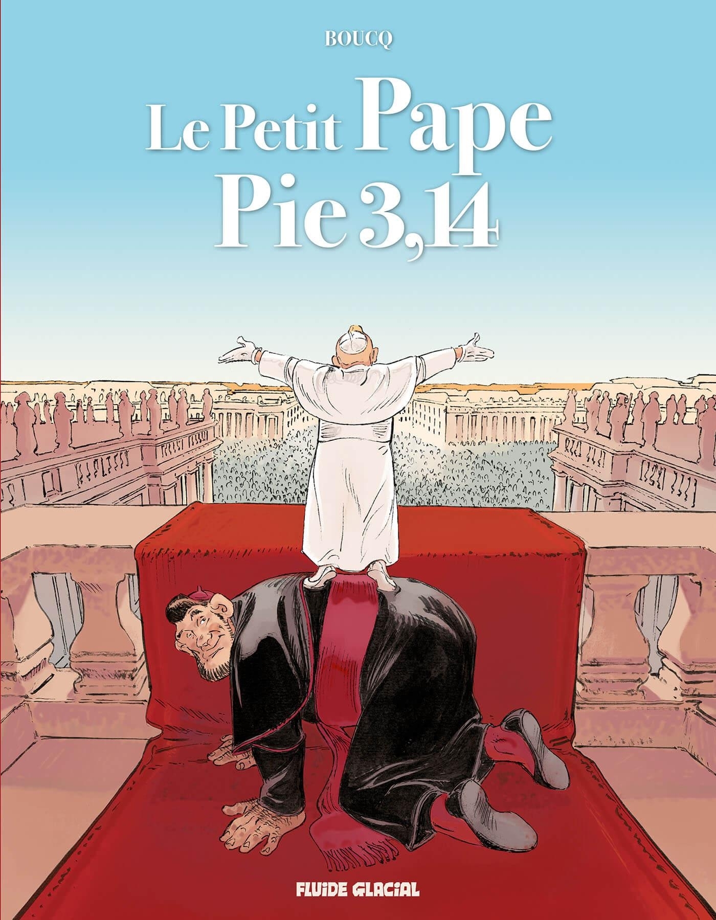 Le Petit Pape Pie 3,14 - Tome 01