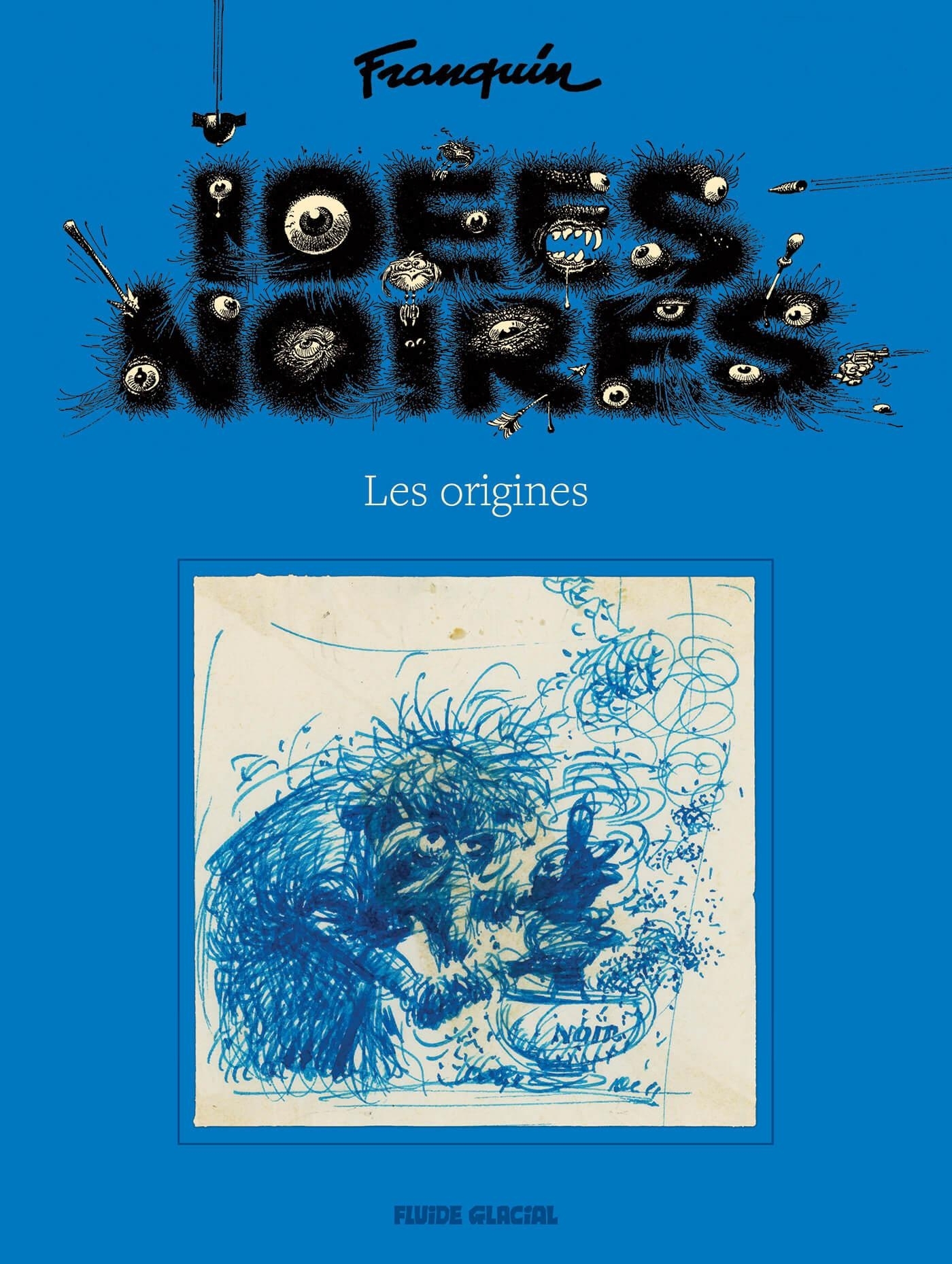 Idées noires - Les origines