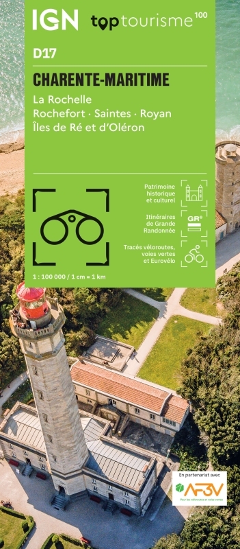 TOP100D17 - CHARENTE-MARITIME La Rochelle Rochefort · Saintes · Royan Îles de Ré et d'Oléron