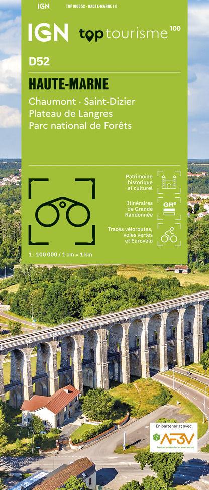TOP100D52 - HAUTE-MARNE Chaumont · Saint-Dizier Plateau de Langres Parc national des Forêts