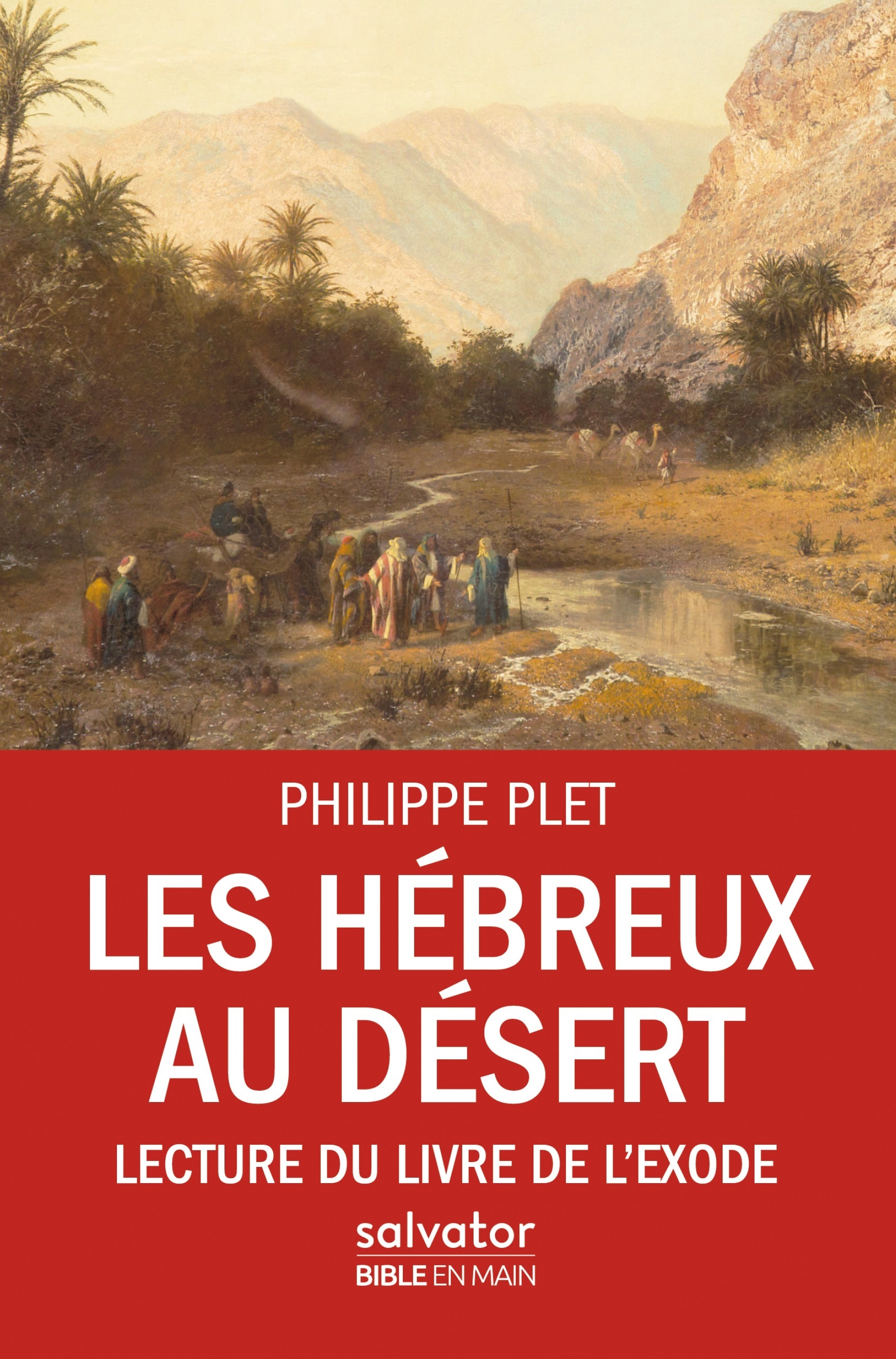 Les hébreux au désert