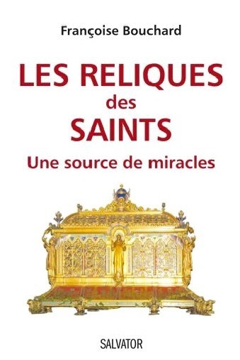 Les reliques des saints une source de miracles