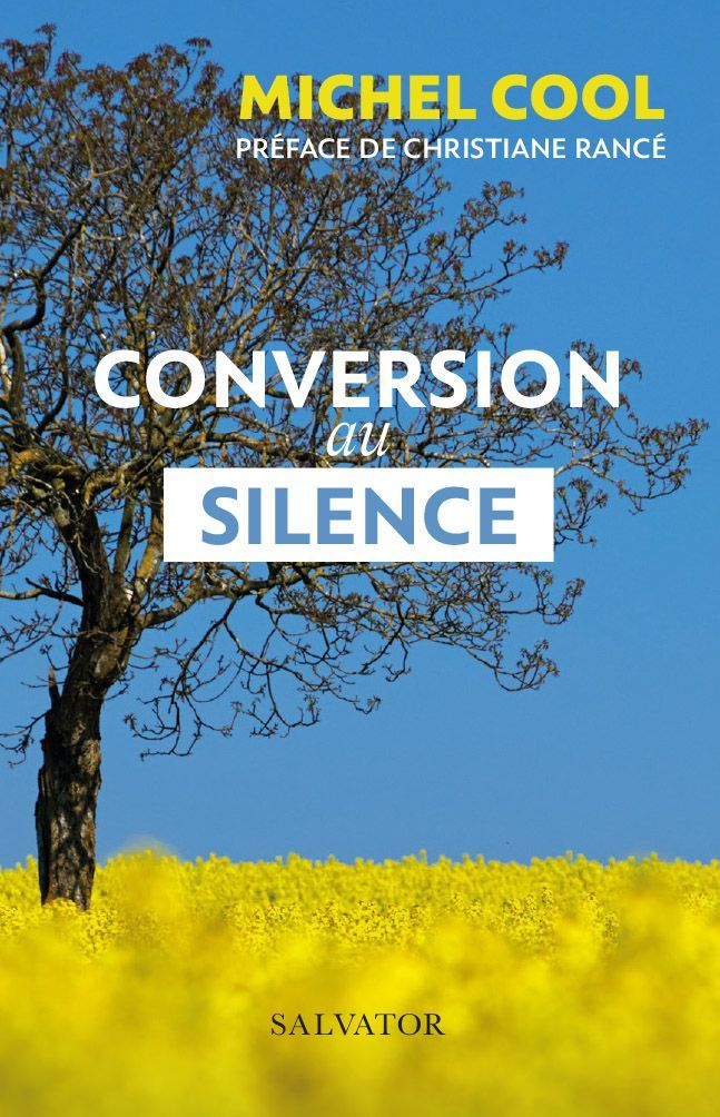Conversion au silence poche Nouvelle édition augmentée