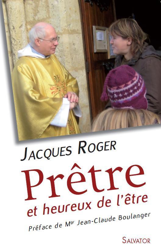 Prêtre et heureux de l'être