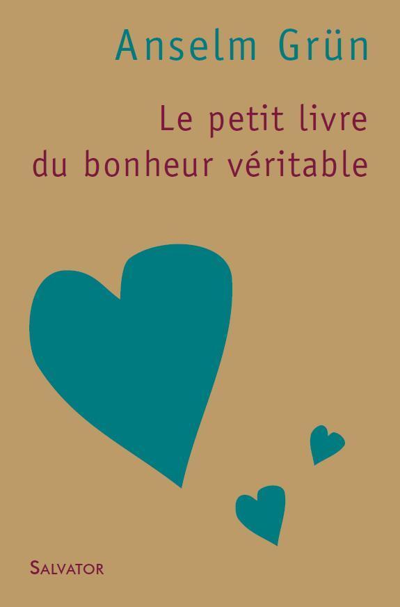 LE PETIT LIVRE DU BONHEUR VERITABLE éd 2009