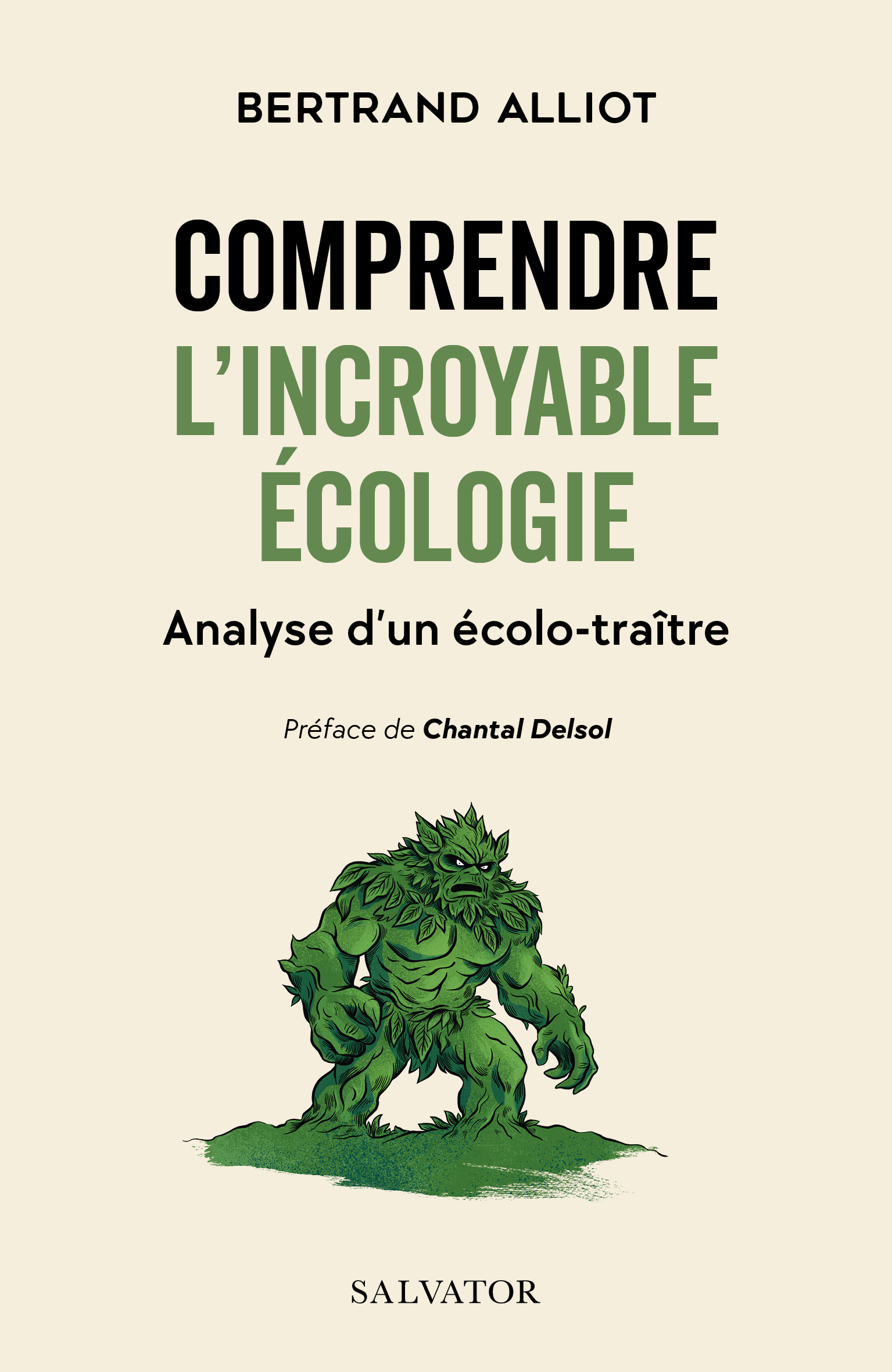 Comprendre l'incroyable écologie