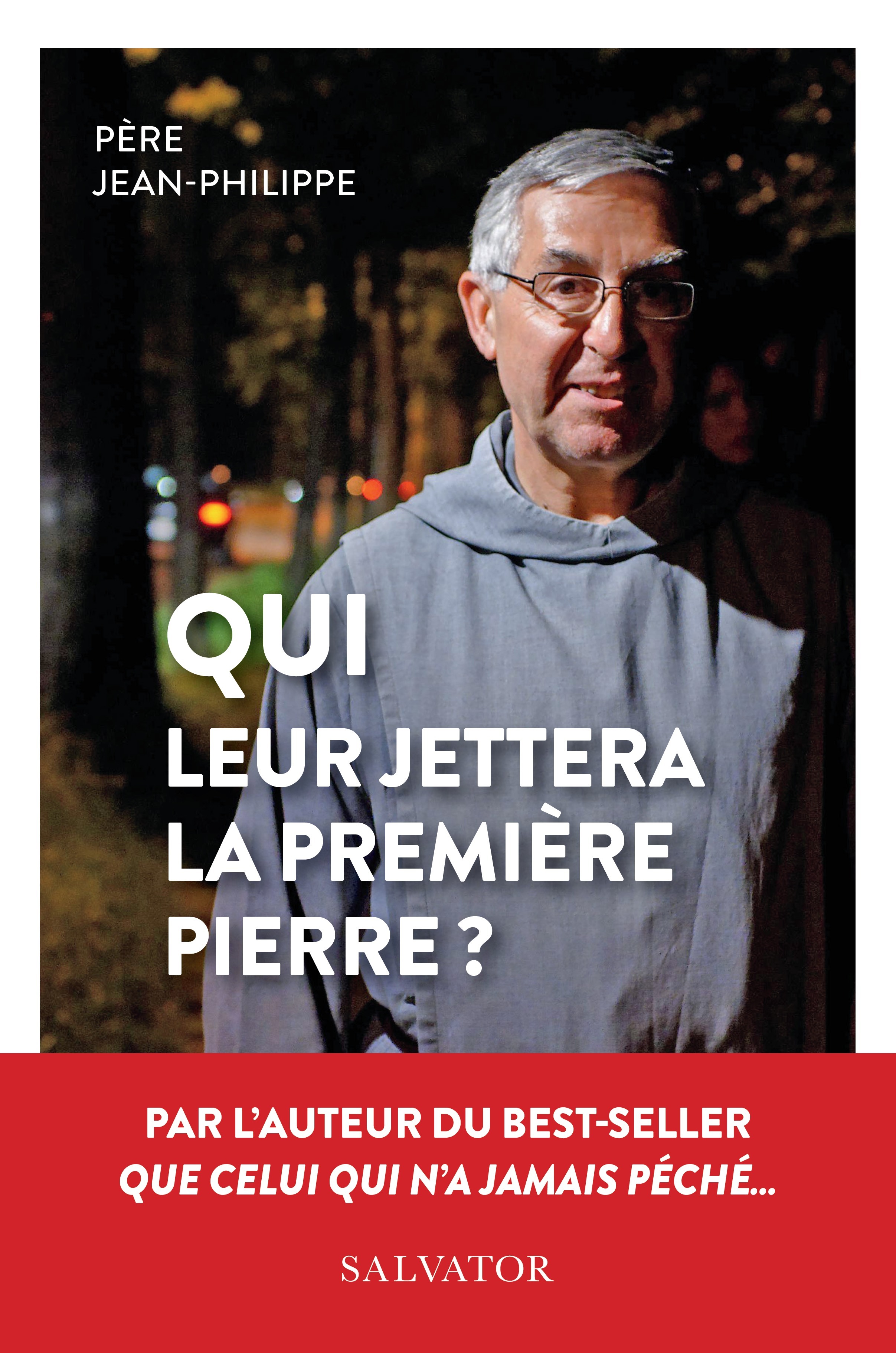 Qui leur jettera la première pierre?