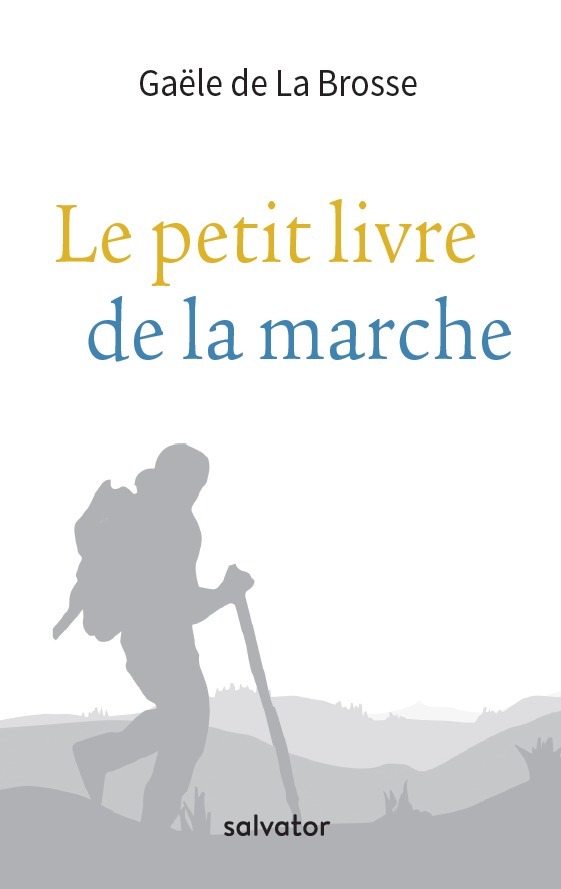 Le petit livre de la marche
