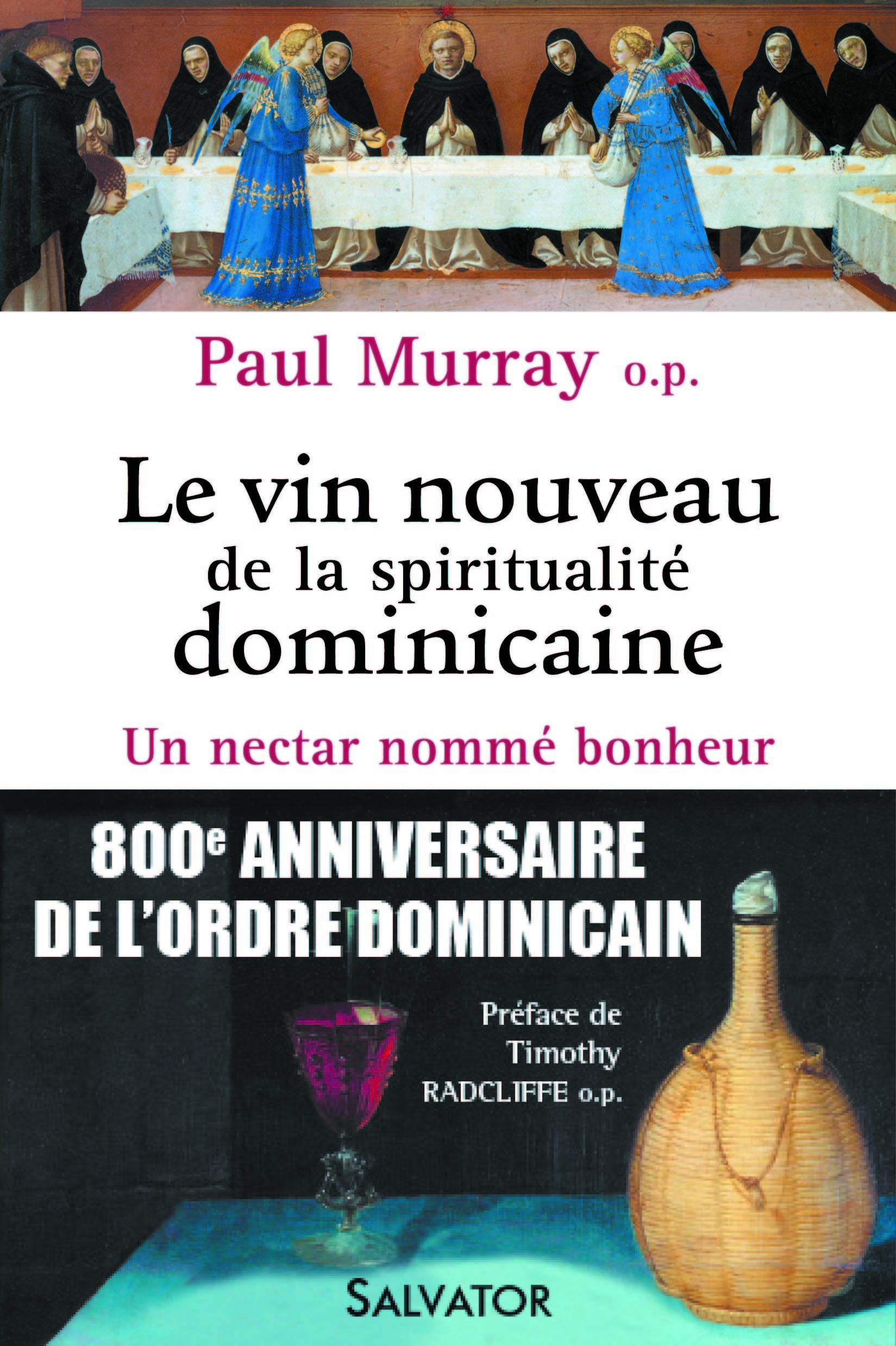 Le vin nouveau de la spiritualité dominicaine