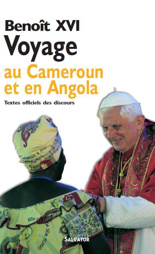 Voyage de Benoît XVI au Cameroun et en Angola