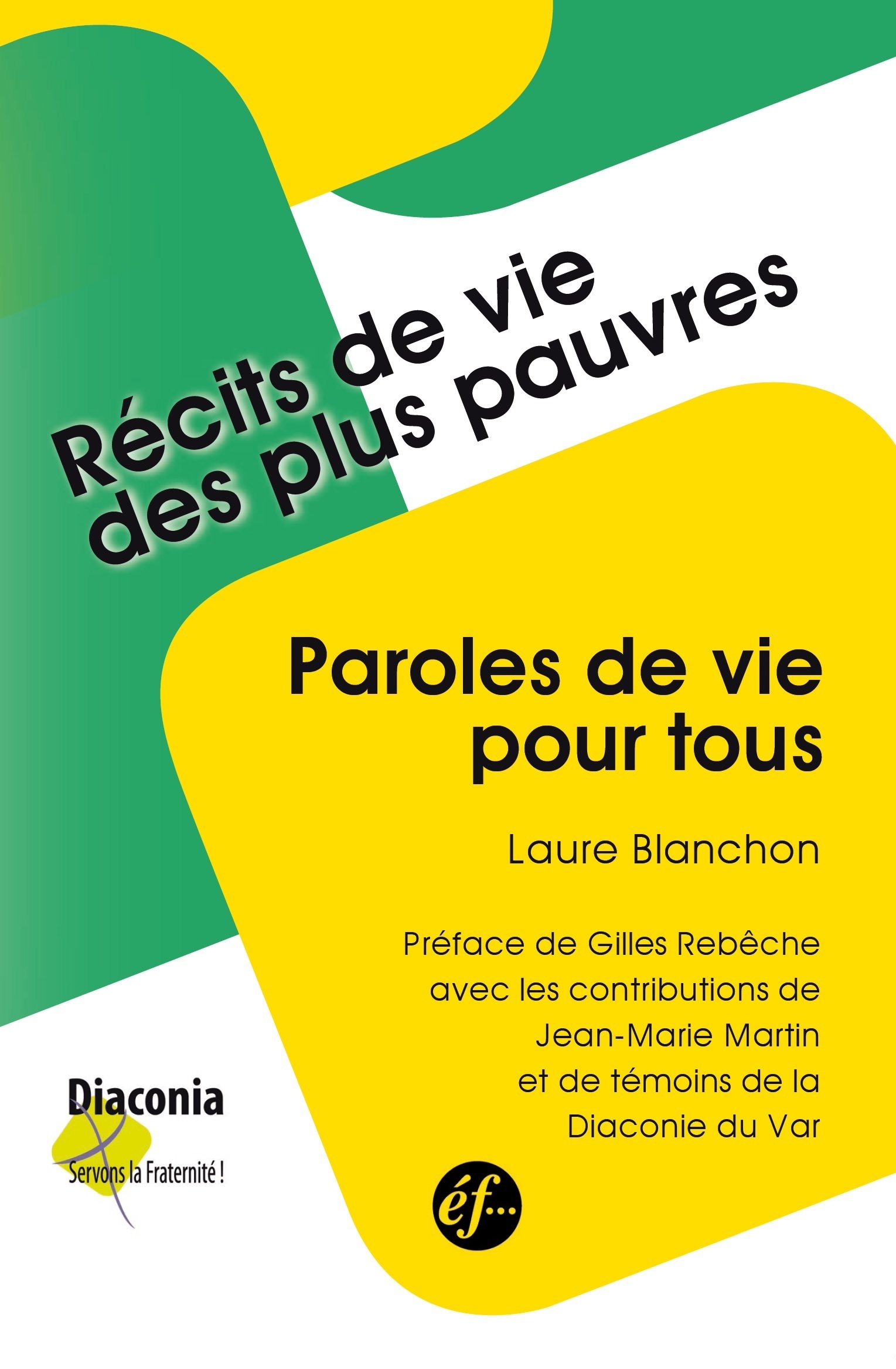 Récits de vie des plus pauvres