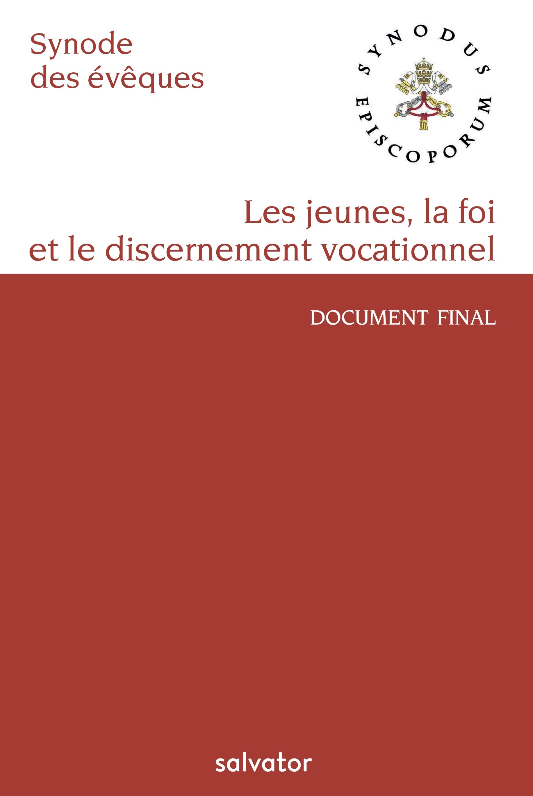 Les jeunes, la foi et le discernement vocationnel - document final du synode