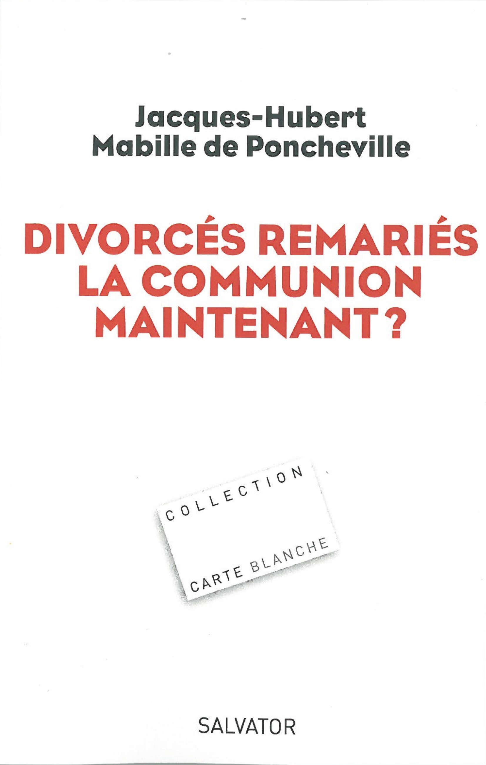 Divorces remariés la communion maintenant?
