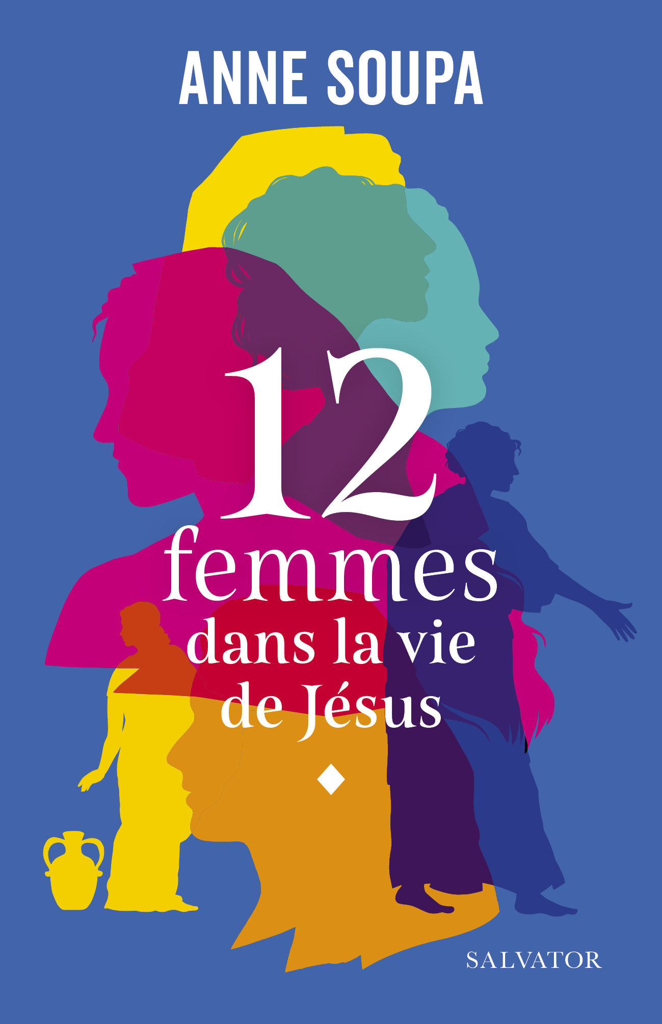 12 femmes dans la vie de Jésus